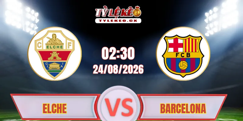 Elche vs Barcelona